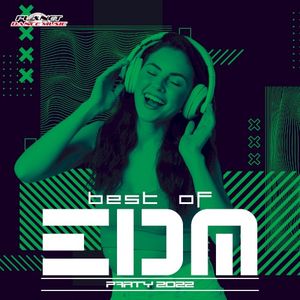 Best of EDM Party 2022