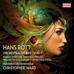 Rott: Complete Orchestral Works, Vol.1