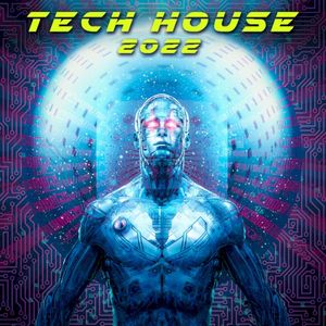 Tech House 2022