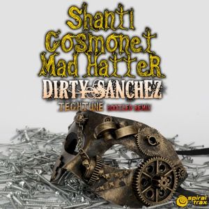 Dirty Sanchez (Techtune Bootleg remix) (Single)