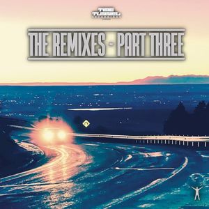 The Remixes - Part Three