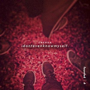 idontevenknowmyself (Single)