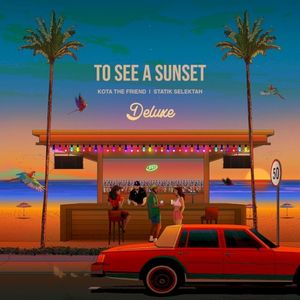 To See a Sunset (Deluxe)