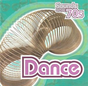 Sounds of the 70s: Dance