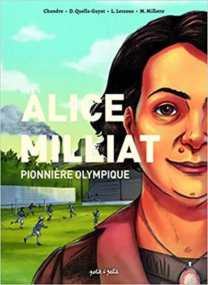 Alice Milliat pionnière olympique
