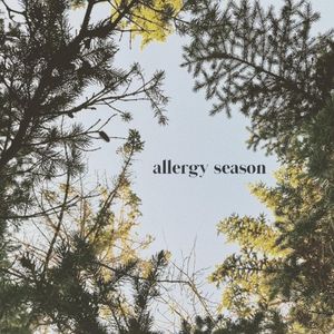 Allergy Season (Single)