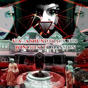 A Soundtrack for Winchester Mansion