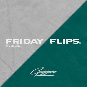 friday flips v2 | my chain (Single)