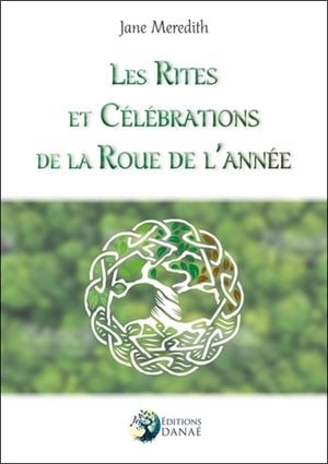 Les rites et célébrations de la roue de l'année