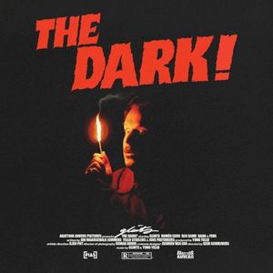 The Dark!