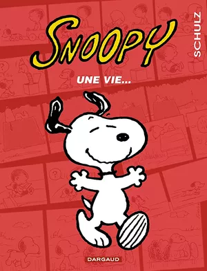 Snoopy Tome 37 - Une Vie