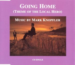 Going Home: Theme of the Local Hero (OST)
