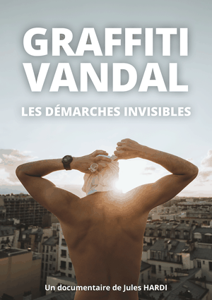 Graffiti Vandal - Les démarches invisibles