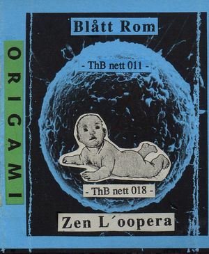 Blått Rom - ThB Nett 011 / Zen L'Oopera - ThB Nett 018