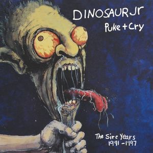 Puke + Cry: The Sire Years 1990–1997