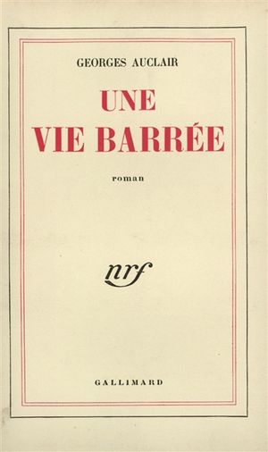 Une vie barrée