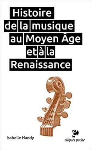 Histoire de la musique au Moyen Âge à la Renaissance
