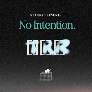 NO INTENTION (Single)
