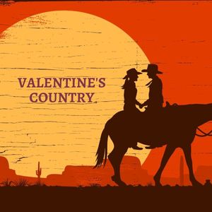 Valentine’s Country