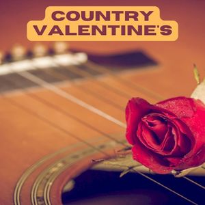 Country Valentine’s