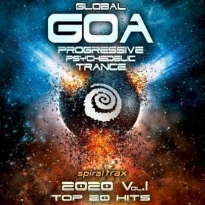 Global Goa Progressive Psychedelic Trance 2020, Volume I