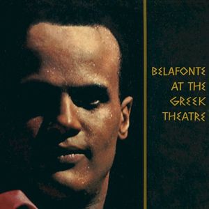Belafonte at the Greek Theatre (Live)