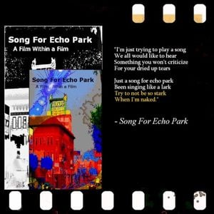 Song for Echo Park: A Film Within a Film (Admission Compilation Album)