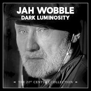 Dark Luminosity: The 21st Century Collection