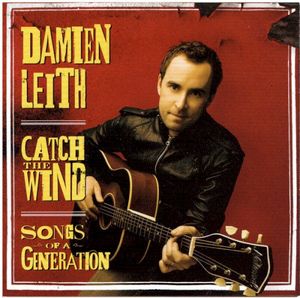 Catch the Wind: Songs of a Generation