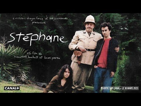 Bande-annonce de Stéphane