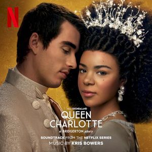Queen Charlotte: A Bridgerton Story (Soundtrack from the Netflix Series) (OST)