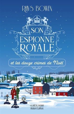 Son espionne royale et les douze crimes de Noël