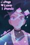 Pop. Love. Panic! The OFK Story