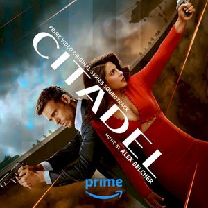 Citadel: Prime Video Original Series Soundtrack (OST)