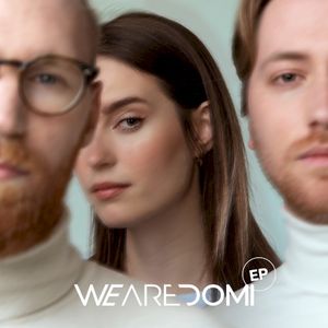 We Are Domi (EP)