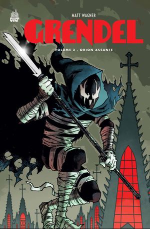 Grendel - Intégrale - Tome 3