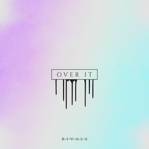 Over It (Single)