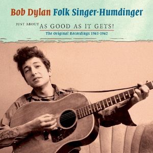 Folk Singer‐Humdinger: Just About as Good as It Gets!