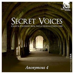 Secret Voices: Chants & Polyphony from the Las Huelgas Codex, c. 1300