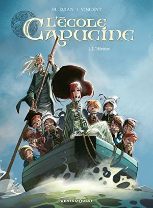 L'Héritier - L'école Capucine, tome 2