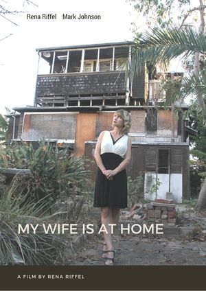My Wife Is at Home