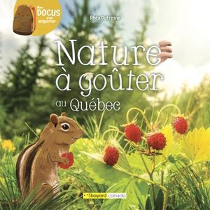 Nature à goûter au Québec