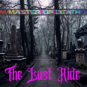 The Last Ride (Single)