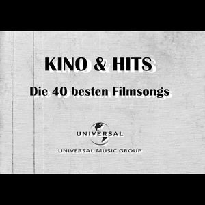 Kino & Hits - Die 40 besten Filmsongs