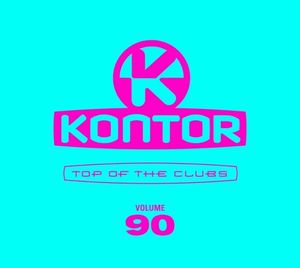 Kontor: Top of the Clubs, Volume 90