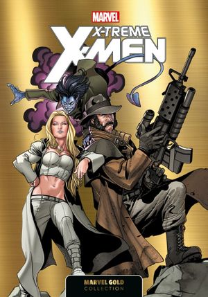 X-Treme X-Men - Marvel Gold Collection, tome 10