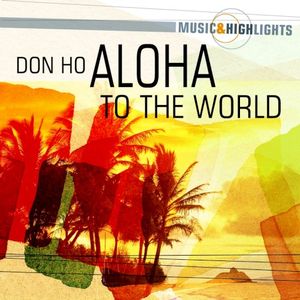 Music & Highlights: Aloha to the World