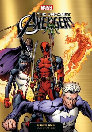 The Uncanny Avengers - Marvel Gold Collection, tome 2