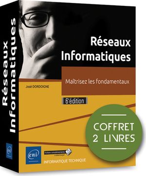 Réseaux informatiques : maîtrisez les fondamentaux : coffret 2 livres