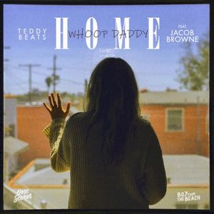 Home (Whoop Daddy) (Single)